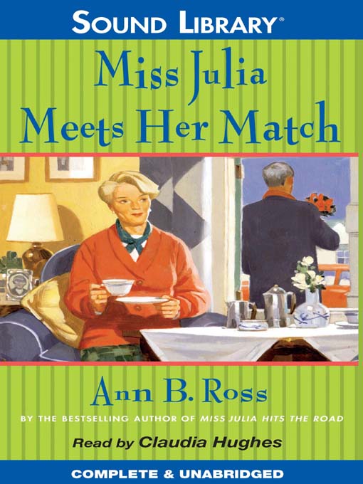 Title details for Miss Julia Meets Her Match by Ann B. Ross - Wait list